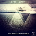 Sergei Spatz - The Ocean of My Soul Original Mix