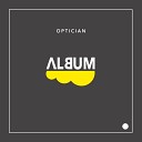 Optician - Cadenza Original Mix