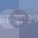 Louie Gomez - What I Need Is A Dub