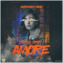 Anthony Mea - Dont Stop Amore Robert Es Remix