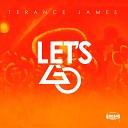 Terance James - Let s Go Original Mix