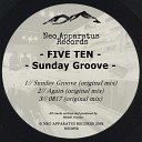 Five Ten - Sunday Groove Original Mix