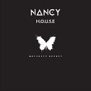Nancy DJ - H O U S E Original Mix