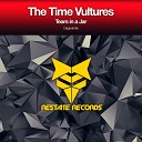 The Time Vultures - Tears in a Jar Original Mix