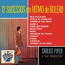 Carlos Piper E Sua Orquestra - O Trovador De Toledo