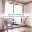 Mindfulness Amenity Life Center - Every day and Detox Original Mix