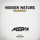 Hidden Nature - Burning Original Mix