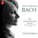 Chantal Stigliani - The Well Tempered Clavier I Prelude and Fugue in D Minor BWV 851 II…