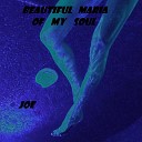 Joe feat Max Santomo - Beautiful Maria of My Soul Bella Maria De Mi…