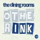 The Dining Rooms - Thank You Radio Edit