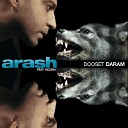 Arash feat. Helena  - Dooset Daram (Dj Saleh Radio Edit) (2018)