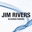 Jim Rivers - Blackbox Tolis Q Ad Mark Remix