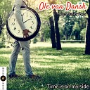 Ole van Dansk feat Junior Paes - Time Is on My Side Short Cut