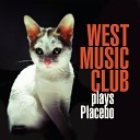 West Music Club feat Richard Rousselet Fabien Buisseret Thomas Pechot David Demuynck Jean Fran ois Hanoteau Isabelle… - Bosso