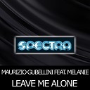 Maurizio Gubellini feat Melanie - Leave Me Alone Original M G Club