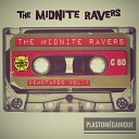 The Midnite Ravers - Injection Pt 1