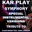 Kar Play - Symphony Like Instrumental Without Drum Mix