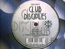 Club Disciples - Fly Original Extented Mix