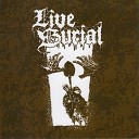 Live Burial - Live Burial