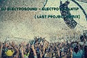 DJ ElectroSoUnD - Electro Kazantip Last Project Remix