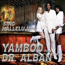 Dr Alban - Sing Hallelujah 2007 feat Yamboo