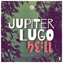 Jupiter Lugo - Banger Original Mix