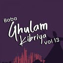 Baba Ghulam Kibriya - Nosho Di Main Noker