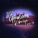 Baba Ghulam Kibriya - Mere Data Piya da Karam Ho Gya