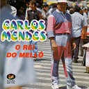 Carlos Mendes - Mell da Galinha