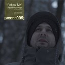 Pawel Wadowski feat Pablo Rouve - Follow Me Radio Edit