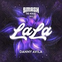 Danny Avila - Lala Radio Edit