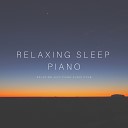 Relaxing Sleep Piano - No Phone Sleep Zone