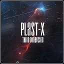 Plast X - Third dimension