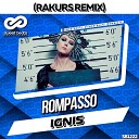 Rompasso - Ignis Rakurs Remix Not On Label