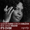 Quentin Kane Simon Sheldon feat Dana Weaver - It s Over Marc Cotterell s Plastik Mix