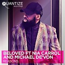 Beloved feat Nia Carrol Michael De Von - Reasons Jihad Muhammad Remix