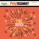 Pyrotechnist feat David Loos Rolf Langsjoen - Noi Zee Boy