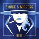 ORBO feat Grainne Duffy - Smoke Mirrors