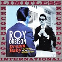 Roy Orbison - Chicken Hearted