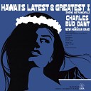 New Hawaiian Band Charles Bud Dant - Morning Dew