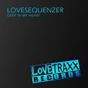 Lovesequenzer - Deep in My Heart Original Radio Version