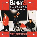 Daddy K Benny B And Perfect - 10 9 8 Electronic Hip Hop Hip House Pop Rap…
