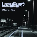 Lazy Eye - Lately Baby Blues