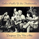 Carlos Puebla Y Sus Tradicionales - El Son De Fengue Corria Remastered 2018