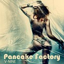 V Nine - Pancake Factory