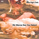 The Mile High Club - Disco Tits Original Mix