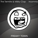 The Termite Mikky Clap - Insomnia Vocal Mix