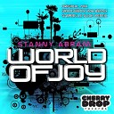 Stanny Abram - World Of Joy Original Mix