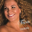 Irah Caldeira - Nos Terreiros Do Forro Original Mix