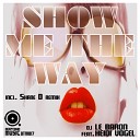 DJ Le Baron feat Heidi Vogel - Show Me The Way Bbwhite Remix